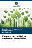Flammschutzmittel in modernen Materialien Flammschutzmittel in modernen Materialien