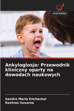 Cover Ankyloglosja: Przewodnik kliniczny oparty na dowodach naukowych