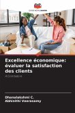 Excellence économique: évaluer la satisfaction des clients