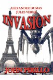 ALEXANDER DUMAS AND JULES VERNE, INVASION