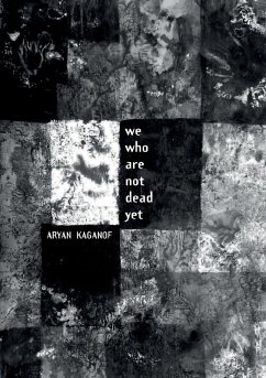 Cover We Who Are Not Dead Yet