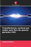 Transferência vertical em redes sem fios de quarta geração (4G)