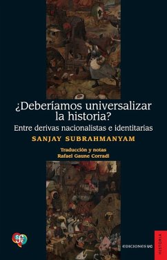 Cover ¿Deberíamos universalizar la historia?