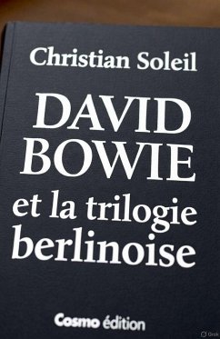 David Bowie et la trilogie berlinoise - Soleil, Christian