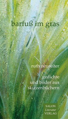barfuß im gras - Neureiter, Ruth barfuß im gras - Neureiter, Ruth