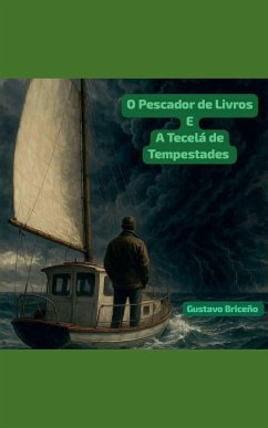 Cover O Pescador de Livros e A Tecelã de Tempestades