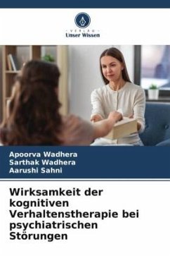 Cover Wirksamkeit der kognitiven Verhaltenstherapie bei psychiatrischen Störungen