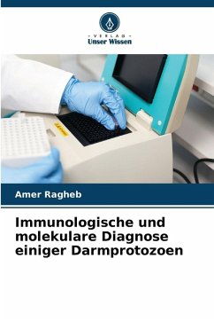 Cover Immunologische und molekulare Diagnose einiger Darmprotozoen