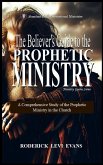 The Believer's Guide to the Prophetic Ministry