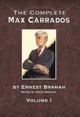 The Complete Max Carrados - Volume I