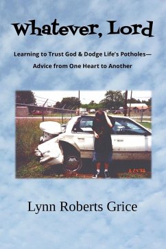 Whatever, Lord - Grice, Lynn Roberts