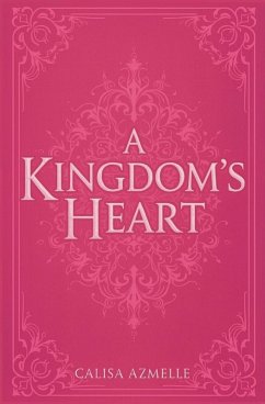A KINGDOM'S HEART - Azmelle, Calisa