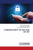 CYBERSECURITY IN THE AGE OF IOT