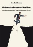 Mit Deutschlehrbuch und Resilienz