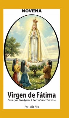 Cover Novena De Virgen De Fátima para Que nos Ayude a Encontrar el Camino