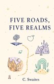 Five Roads, Five Realms