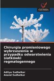 Chirurgia promieniowego wybrzuszenia w przypadku odwarstwienia siatkówki regmatogennego