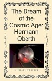 The Dream of the Cosmic Age