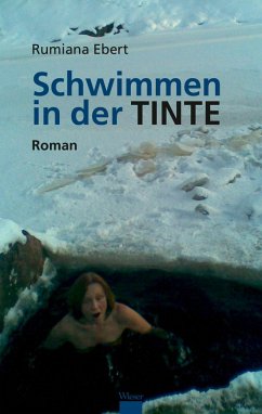 Schwimmen in der Tinte - Ebert, Rumiana