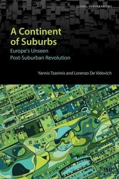 A Continent of Suburbs - Tzaninis, Yannis; de Vidovich, Lorenzo