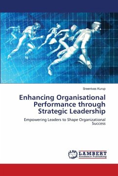 Cover Enhancing Organisational Performance through Strategic Leadership