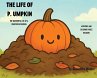 The Life of P. Umpkin - Bild 1