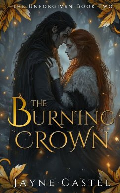 The Burning Crown - Castel, Jayne The Burning Crown - Castel, Jayne