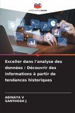 Exceller dans l'analyse des données : Découvrir des informations à partir de tendances historiques