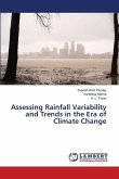 Assessing Rainfall Variability and Trends in the Era of Climate Change