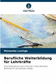 Berufliche Weiterbildung für Lehrkräfte Berufliche Weiterbildung für Lehrkräfte