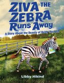 Ziva the Zebra Runs Away