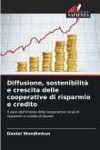 Diffusione, sostenibilità e crescita delle cooperative di risparmio e credito