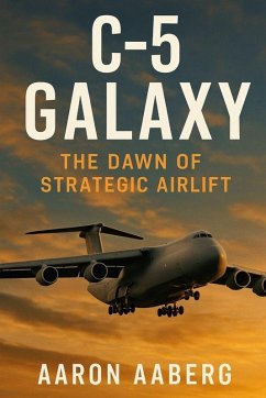 C-5 Galaxy - Aaberg, Aaron C-5 Galaxy - Aaberg, Aaron