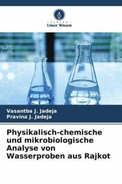 Cover Physikalisch-chemische und mikrobiologische Analyse von Wasserproben aus Rajkot