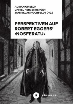 Cover Perspektiven auf Robert Eggers' Nosferatu