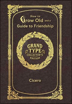 Cover Large Print - How to Grow Old and a Guide to Friendship - Grand Type Collector's Edition - Matte Hardcover with Dust Jacket