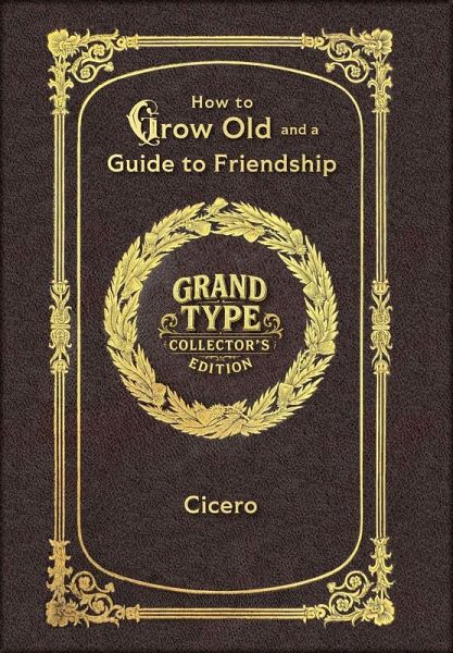 Large Print - How to Grow Old and a Guide to Friendship - Grand Type Collector's Edition - Matte Hardcover with Dust Jacket Large Print - How to Grow Old and a Guide to Friendship - Grand Type Collector's Edition - Matte Hardcover with Dust Jacket