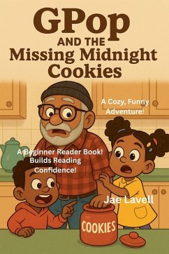 GPop and the Missing Midnight Cookies - Lavell, Jae