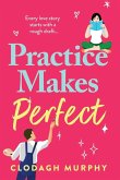 Practice Makes Perfect