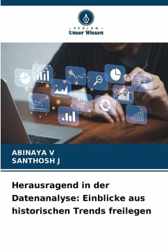 Cover Herausragend in der Datenanalyse: Einblicke aus historischen Trends freilegen