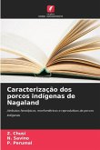 Caracterização dos porcos indígenas de Nagaland