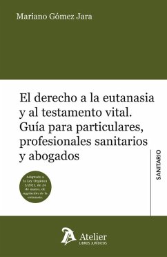 Cover El derecho a la eutanasia y al testamento vital