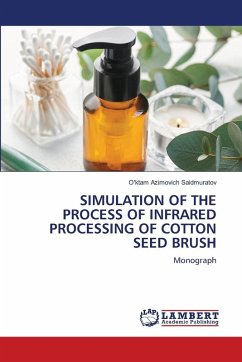 Cover SIMULATION OF THE PROCESS OF INFRARED PROCESSING OF COTTON SEED BRUSH