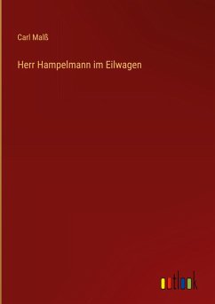Herr Hampelmann im Eilwagen