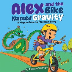 Alex and the bike named Gravity - Papa, Alessandro