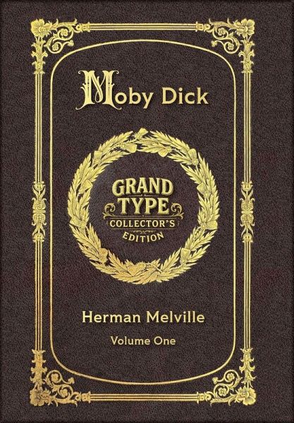 Large Print - Moby Dick, Volume 1 of 3 - Grand Type Collector's Edition - Matte Hardcover with Dust Jacket Large Print - Moby Dick, Volume 1 of 3 - Grand Type Collector's Edition - Matte Hardcover with Dust Jacket