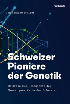 Cover Schweizer Pioniere der Genetik