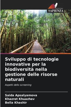 Sviluppo di tecnologie innovative per la biodiversità nella gestione delle risorse naturali - Apsalyamova, Saida;Khuazhev, Khazret;Khashir, Bella