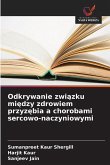 Odkrywanie zwi¿zku mi¿dzy zdrowiem przyz¿bia a chorobami sercowo-naczyniowymi