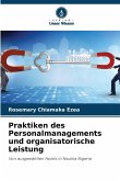 Praktiken des Personalmanagements und organisatorische Leistung Praktiken des Personalmanagements und organisatorische Leistung